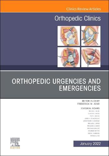 Cover image for Orthopedic Urgencies and Emergencies, an Issue of Orthopedic Clinics