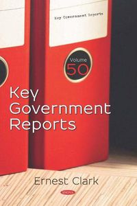 Cover image for Key Government Reports. Volume 50