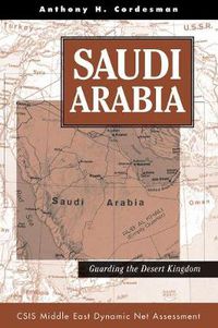 Cover image for Saudi Arabia: Guarding the Desert Kingdom