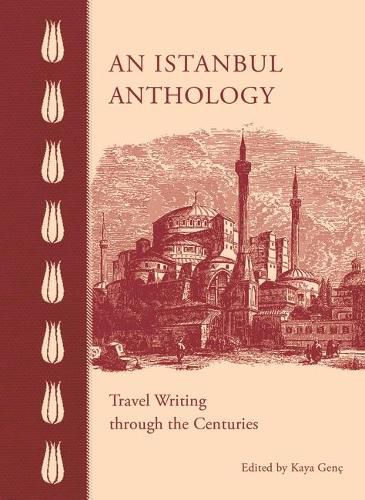 Cover image for An Istanbul Anthology: Travel Writing Through the Centuries