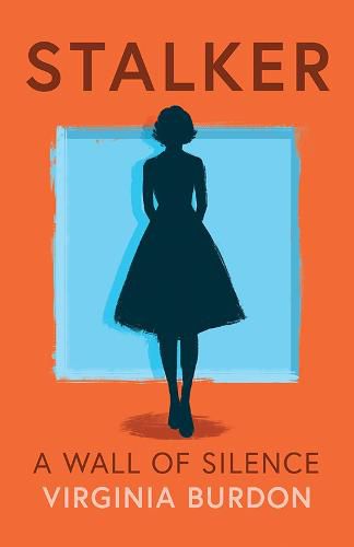 Cover image for Stalker: A Wall of Silence