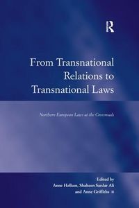 Cover image for From Transnational Relations to Transnational Laws: Northern European Laws at the Crossroads