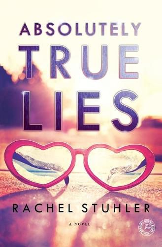 Cover image for Absolutely True Lies