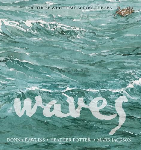 Cover image for Waves: For Those Who Come Across the Sea