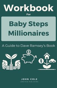 Cover image for Workbook For Baby Steps Millionaires