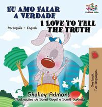 Cover image for I Love to Tell the Truth: Portuguese English Bilingual Book (Brazilian)