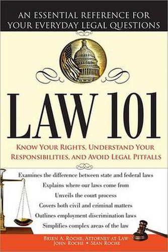 Law 101: An Essential Reference for Your Everyday Legal Questions