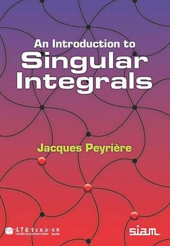 Cover image for An Introduction to Singular Integrals