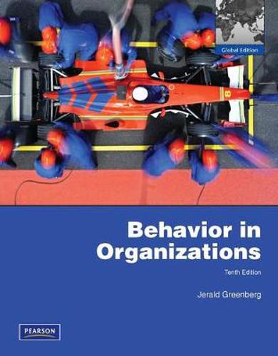 Cover image for Behavior in Organizations:Global Edition