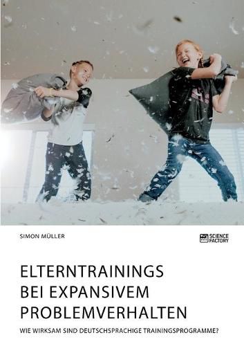 Cover image for Elterntrainings bei expansivem Problemverhalten. Wie wirksam sind deutschsprachige Trainingsprogramme?