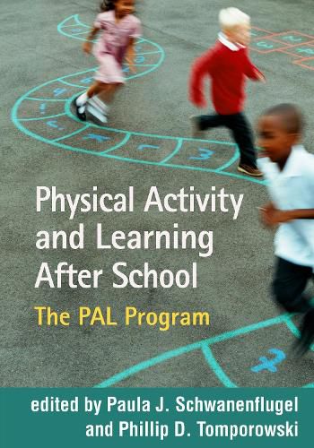 Cover image for Physical Activity and Learning After School: The PAL Program