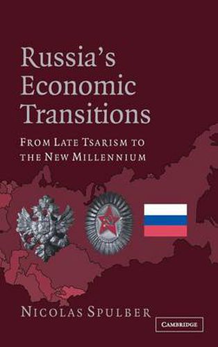 Cover image for Russia's Economic Transitions: From Late Tsarism to the New Millennium