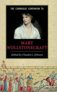 Cover image for The Cambridge Companion to Mary Wollstonecraft