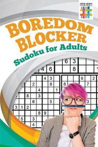 Cover image for Boredom Blocker Sudoku for Adults