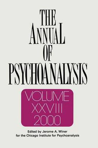 Cover image for The Annual of Psychoanalysis, V. 28