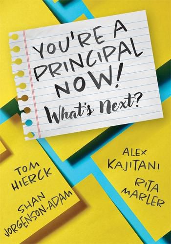 Cover image for You're a Principal Now! What's Next?