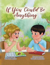 Cover image for If You Could Be Anything