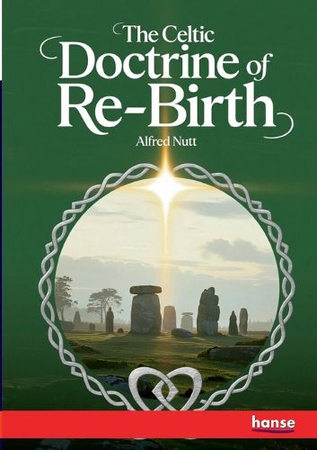 Cover image for The Celtic Doctrine of Re-Birth