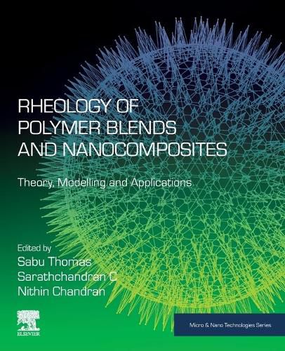 Cover image for Rheology of Polymer Blends and Nanocomposites: Theory, Modelling and Applications