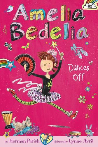 Cover image for Amelia Bedelia Chapter Book #8: Amelia Bedelia Dances Off