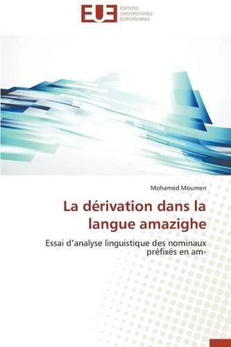 Cover image for La D rivation Dans La Langue Amazighe