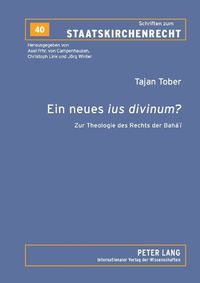 Cover image for Ein neues ius divinum?; Zur Theologie des Rechts der Baha'i