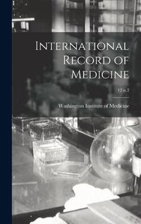 Cover image for International Record of Medicine; 12 n.2