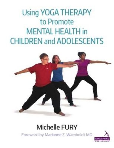 Cover image for Using Yoga Therapy to Promote Mental Health in Children and Adolescents