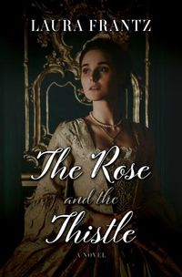 Cover image for The Rose and the Thistle