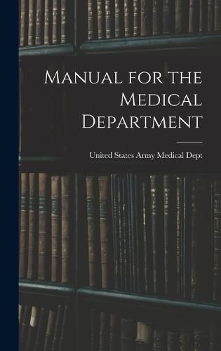 Cover image for Manual for the Medical Department