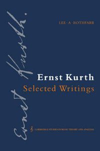 Cover image for Ernst Kurth: Selected Writings