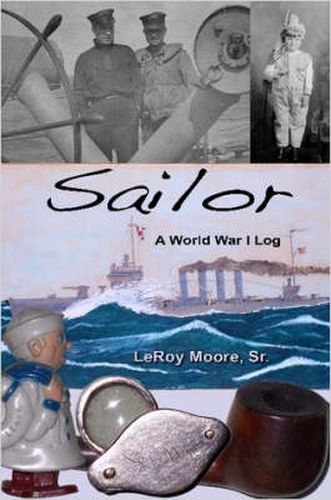 Cover image for Sailor - A World War I Log