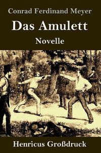 Cover image for Das Amulett (Grossdruck): Novelle