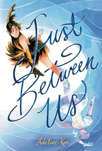Cover image for Just Between Us: A Graphic Novel