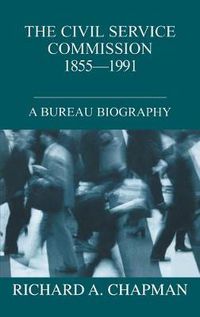 Cover image for Civil Service Commission 1855-1991: A Bureau Biography