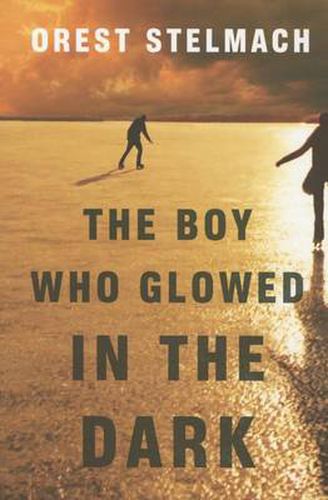 Cover image for The Boy Who Glowed in the Dark