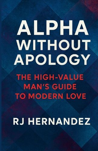 Cover image for Alpha Without Apology