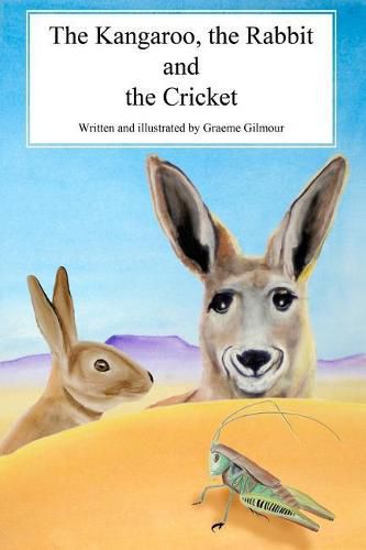 Cover image for The Kangaroo, the Rabbit and the Cricket