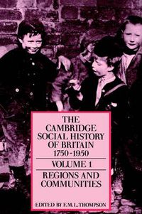 Cover image for The Cambridge Social History of Britain, 1750-1950