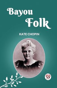 Cover image for Bayou Folk