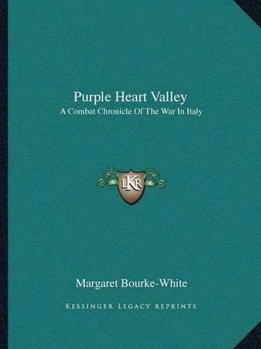 Cover image for Purple Heart Valley: A Combat Chronicle of the War in Italy