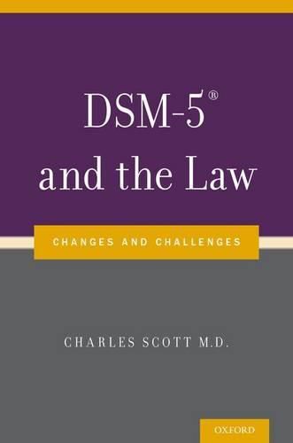 Cover image for DSM-5 (R) and the Law: Changes and Challenges