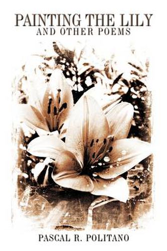 Cover image for Painting the Lily and Other Poems