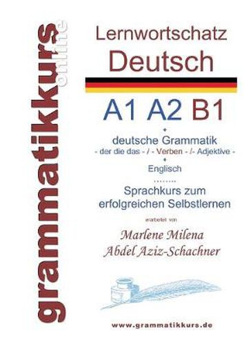 Cover image for Lernwortschatz deutsch A1 A2 B1: Sprachkurs deutsch zum erfolgreichen Selbstlernen