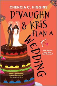 Cover image for D'Vaughn and Kris Plan a Wedding