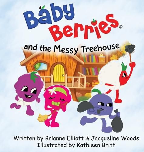 Cover image for Baby Berries and the Messy Treehouse