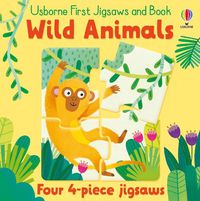 Cover image for Usborne First Jigsaws And Book: Wild Animals