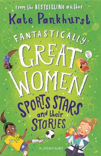 Cover image for Fantastically Great Women Sports Stars and their Stories