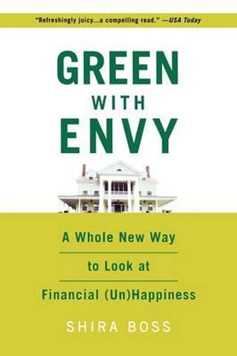 Cover image for Green with Envy: A Whole New Way to Look at Financial (Un)Happiness