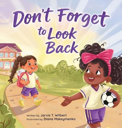 Cover image for Don't Forget to Look Back
